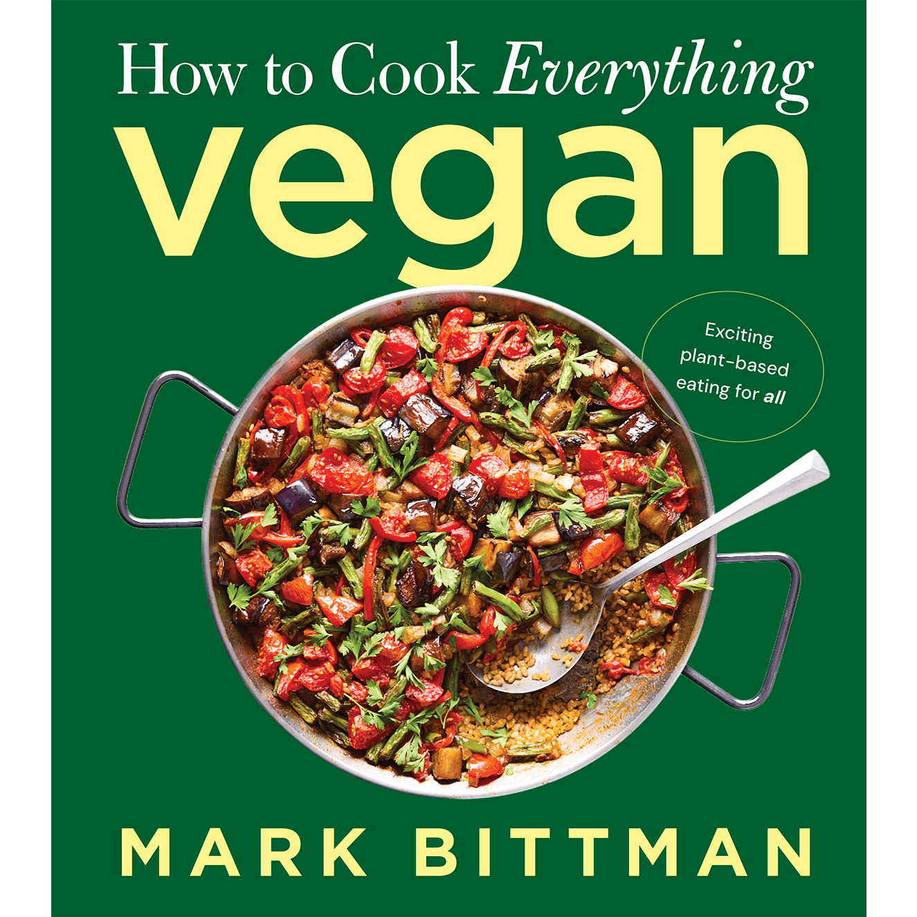how to cook everything vegan by mark bittman